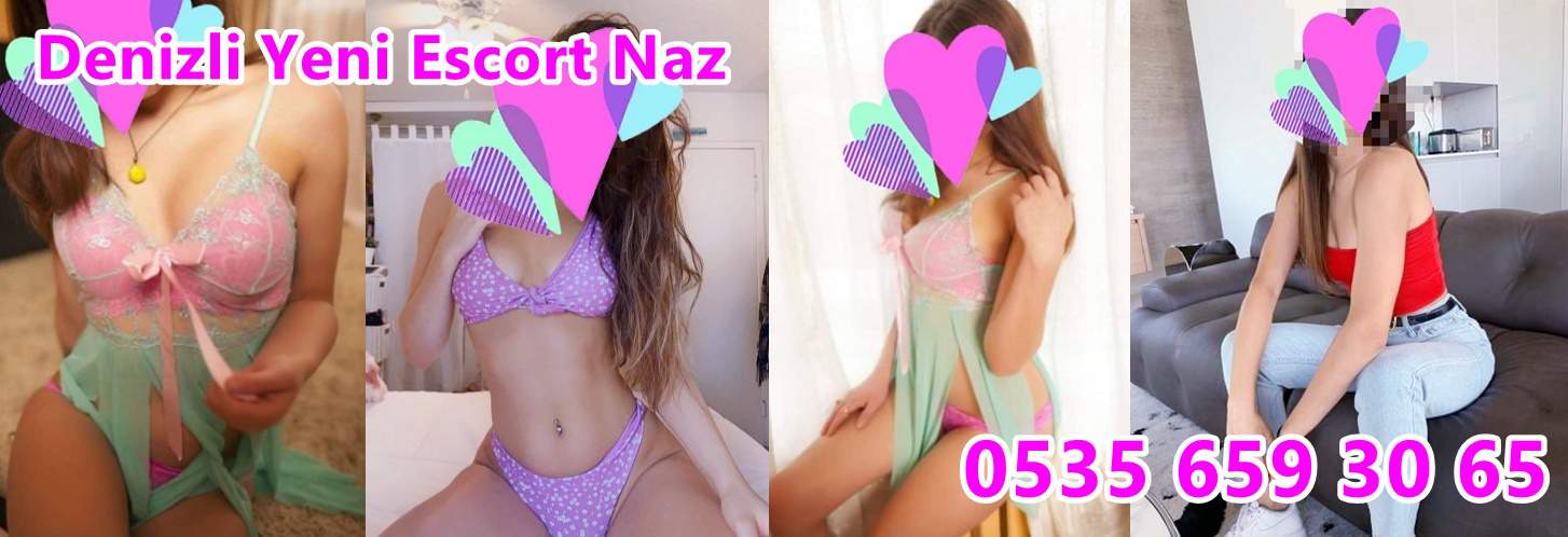 Denizli seksi escort bayan naz