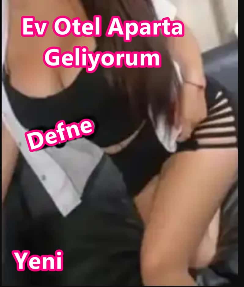 Denizli Seksi Escort Bayan Defne